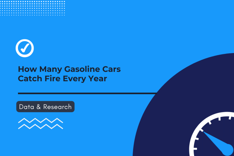 How Many Gasoline Cars Catch Fire Every Year